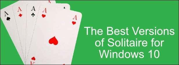 The 7 Best Software Versions of Solitaire For Windows 10 image 1