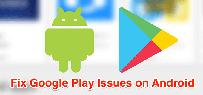 How To Fix Google Play Issues image 1
