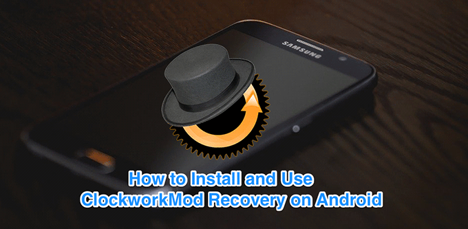 How To Use ClockworkMod Recovery On Android image 1